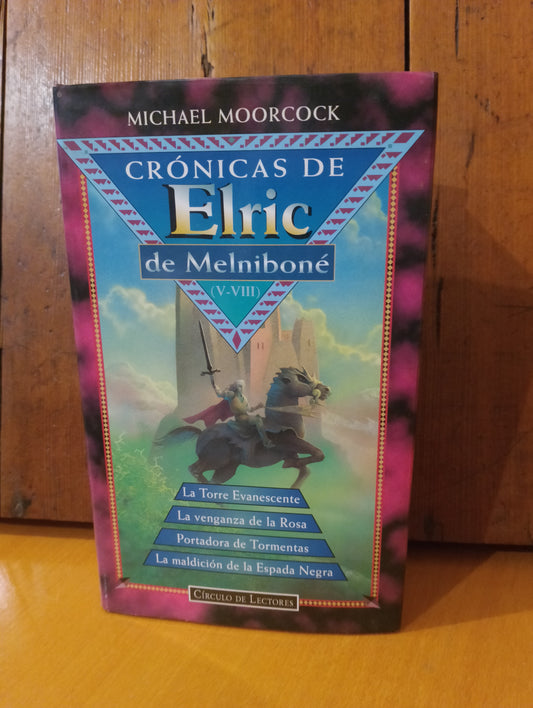 Crónicas de Elric de Melnibone tomo 2. Michael Moorcock