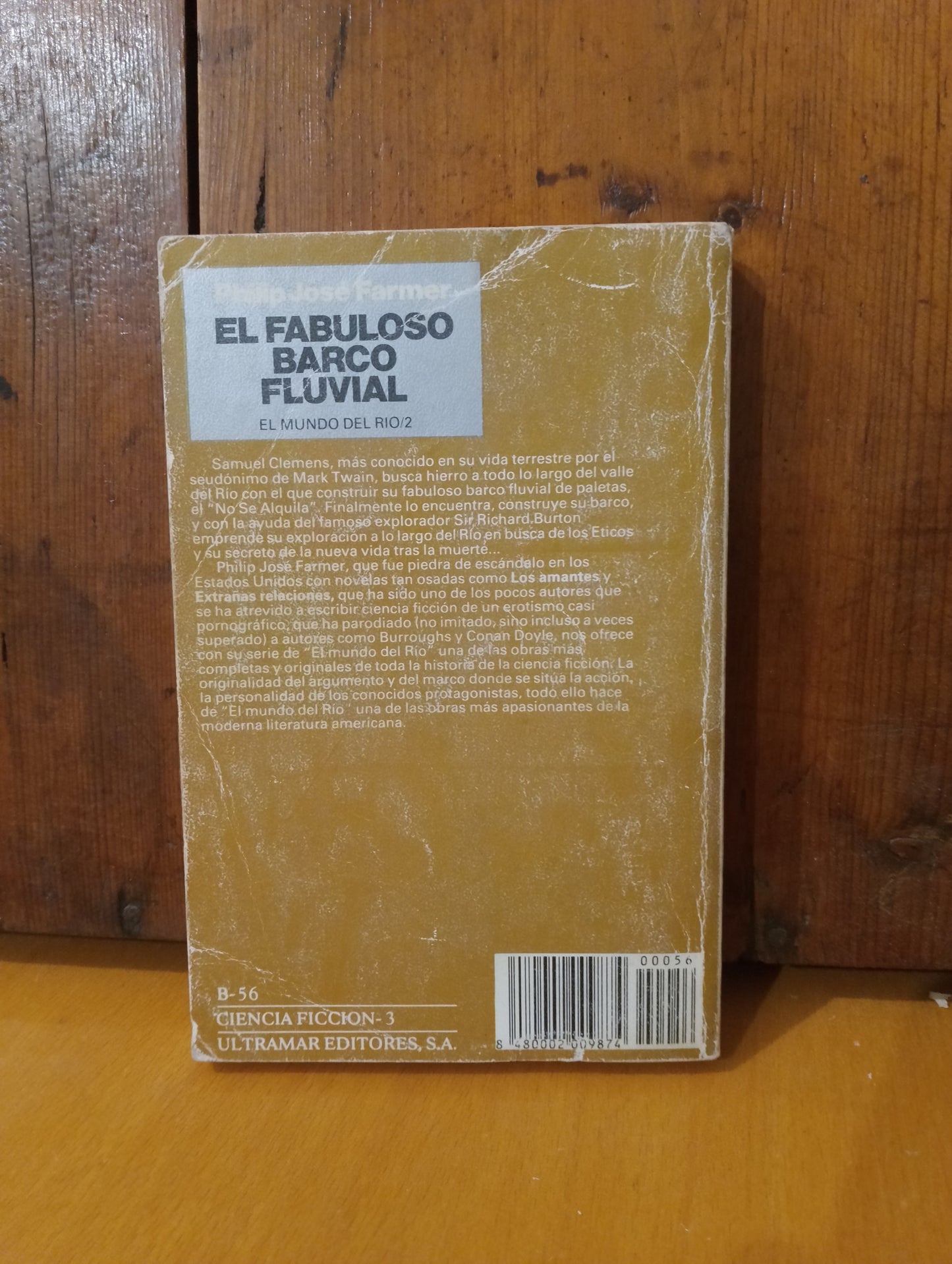 El fabuloso barco fluvial. Philip Jose Farmer