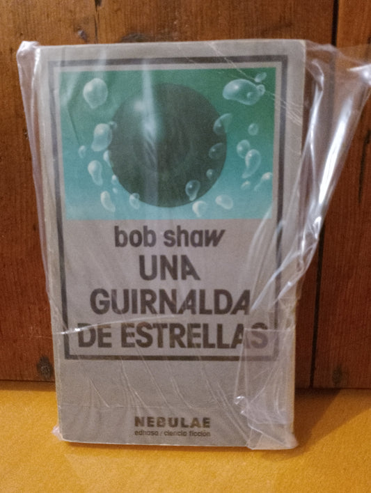 Una guirnalda de estrellas. Bob Shaw