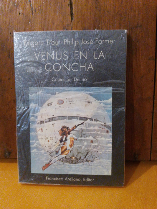 Venus en la concha. Kilgore Trout. Philip Jose Farmer