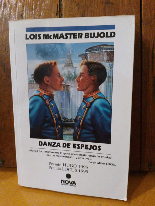 Danza de espejos. Lois McMaster Bujold