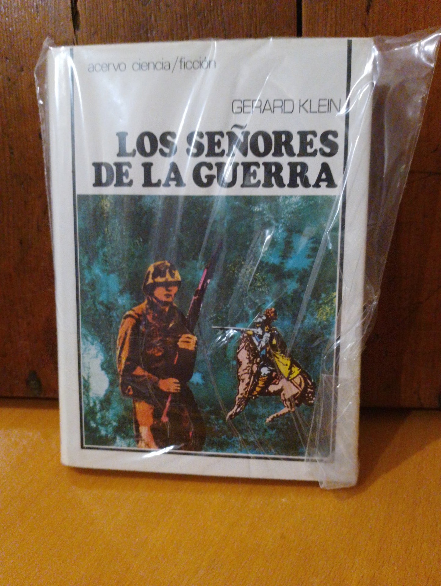Los señores de la guerra. Gerard Klein