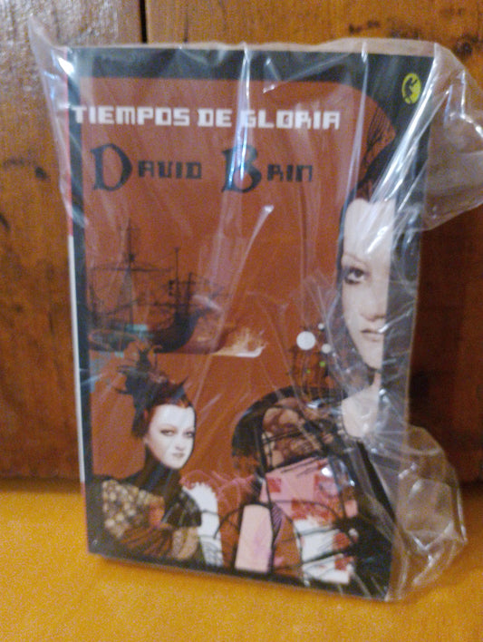 Tiempos de gloria. David Brin