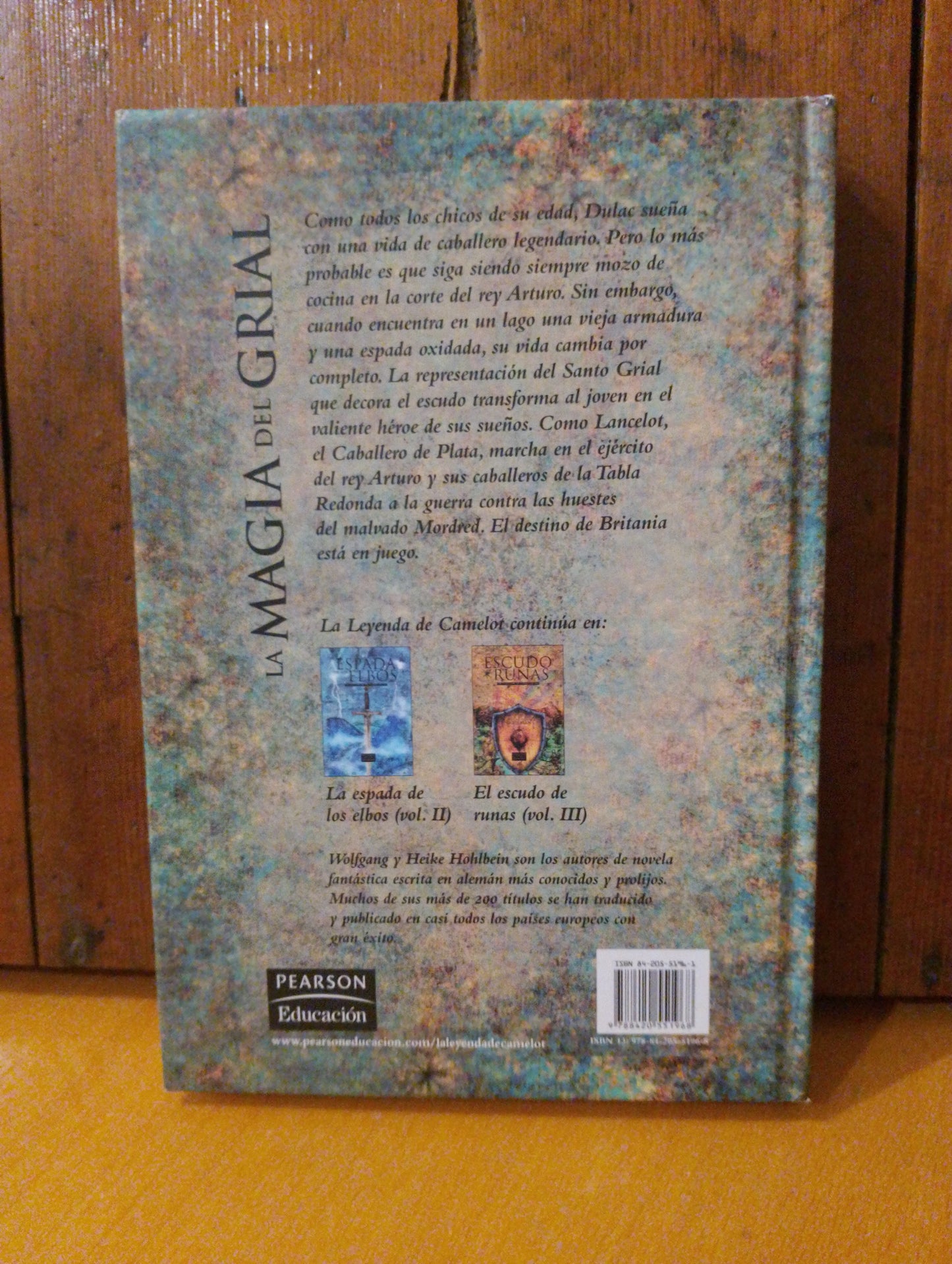 La magia del grial. Wofgang y Heike Hohlbein