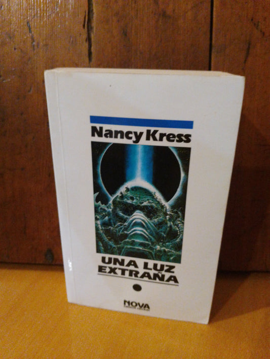 Una luz extraña. Nancy Kress