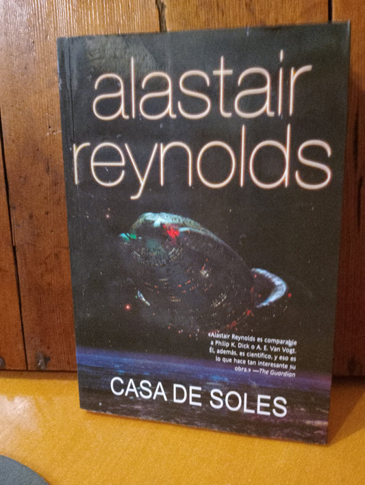 Casa de soles. Alastair Reynolds