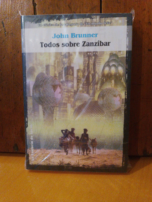 Todos sobre Zanzíbar. John Brunner