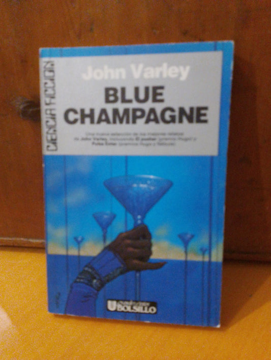 Blue Champagne. John Varley