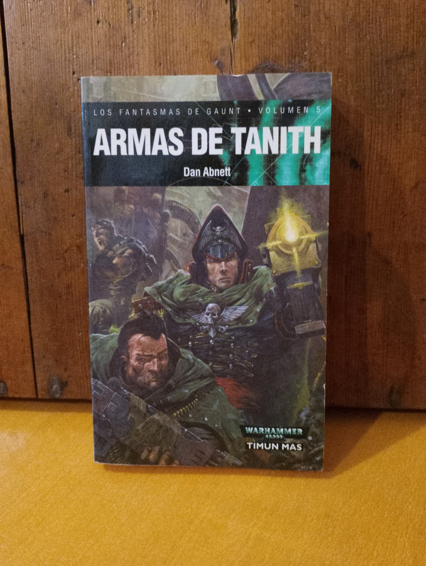 Armas de Tanith. Dan Abnett