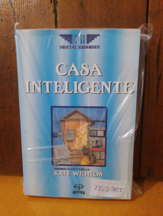 Casa inteligente. Kate Wilhem