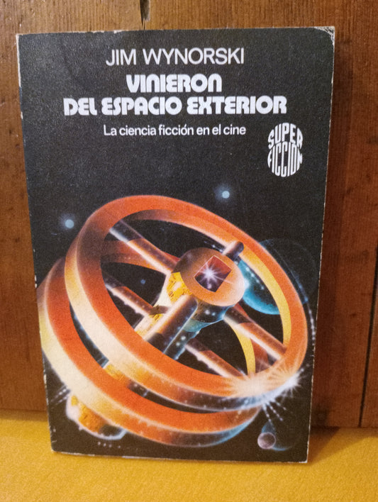 Vinieron del espacio exterior. Jim Wurnoraki