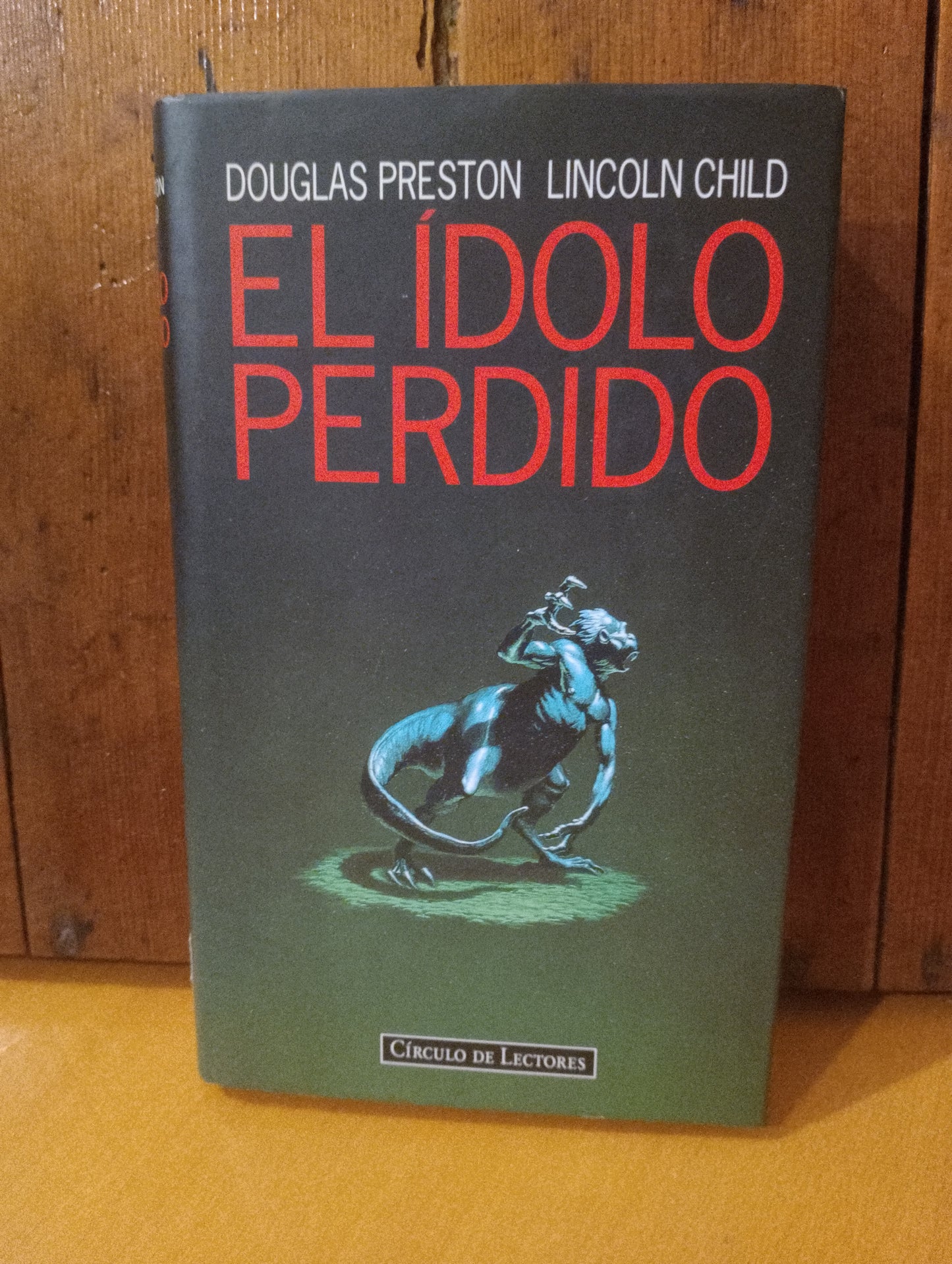 El ídolo perdido. Douglas Preston. Lincoln Child