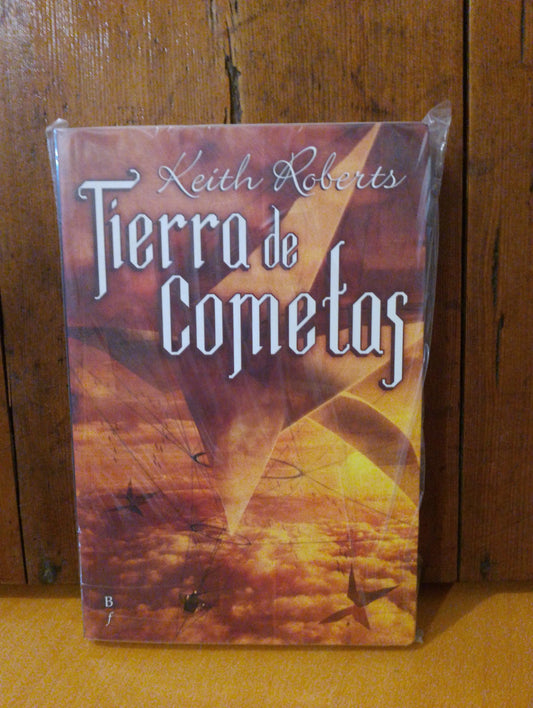 Tierra de cometas. Keith Roberts