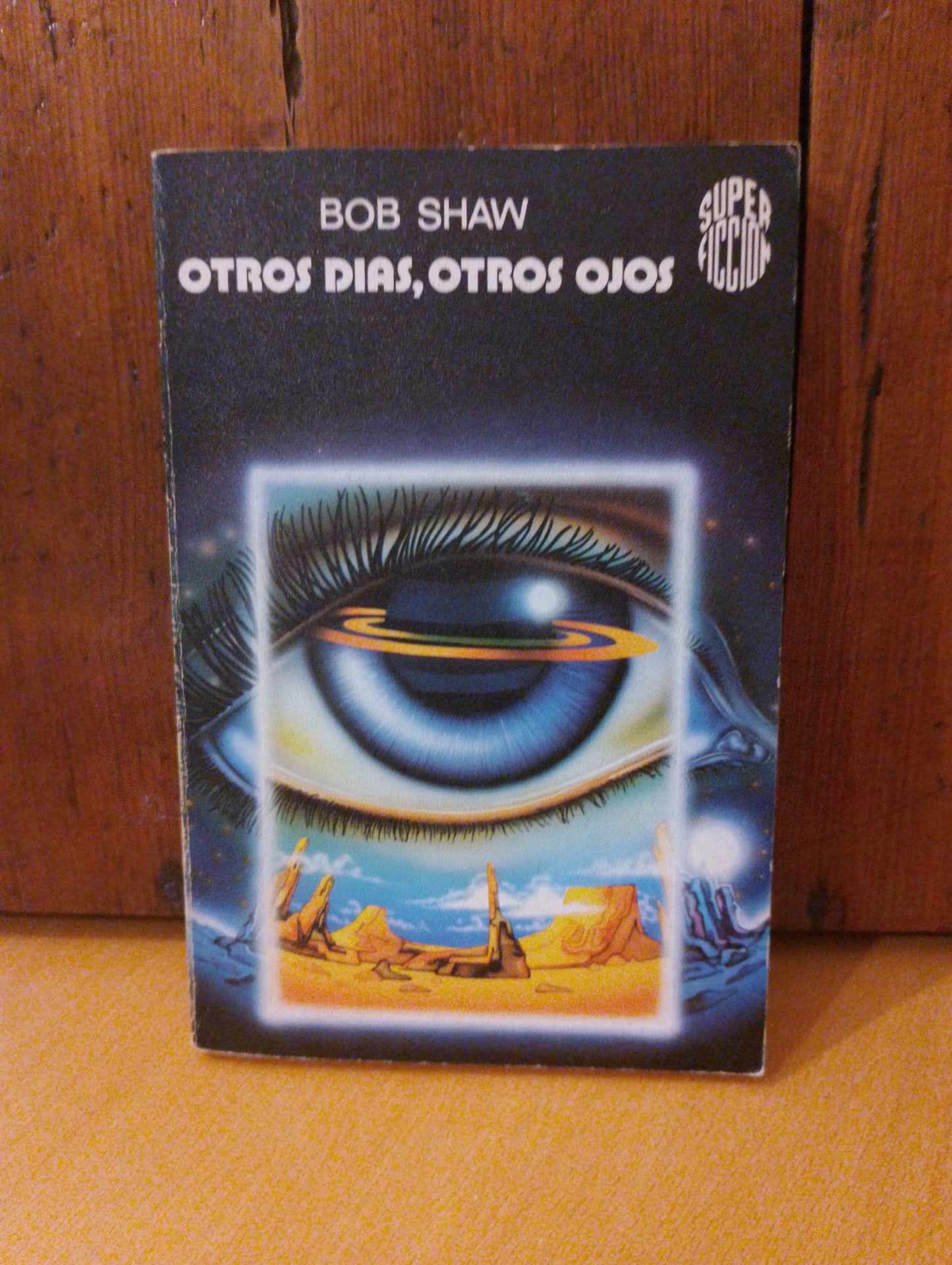 Otros días, otros ojos. Bob Shaw