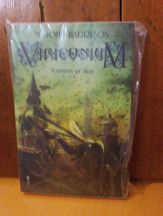 Viriconium. Tormenta de alas. M. John Harrison