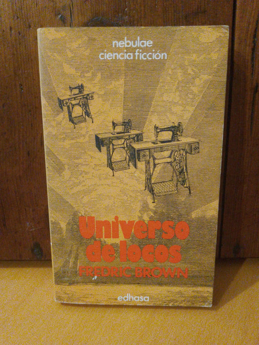 Universo de locos. Fredric Brown