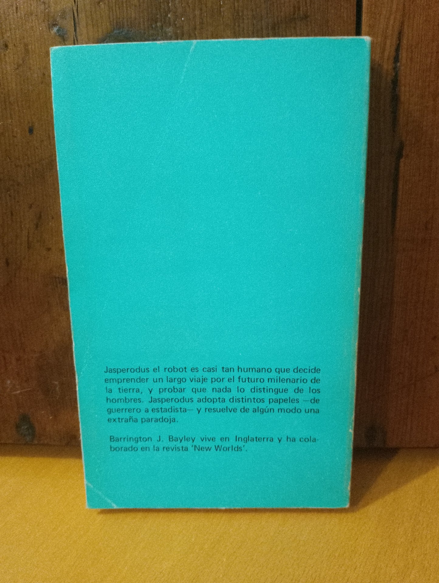 El alma del robot. Barrington J. Bayley