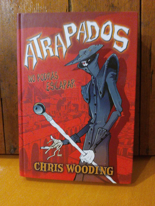 Atrapados. Chris Wooding