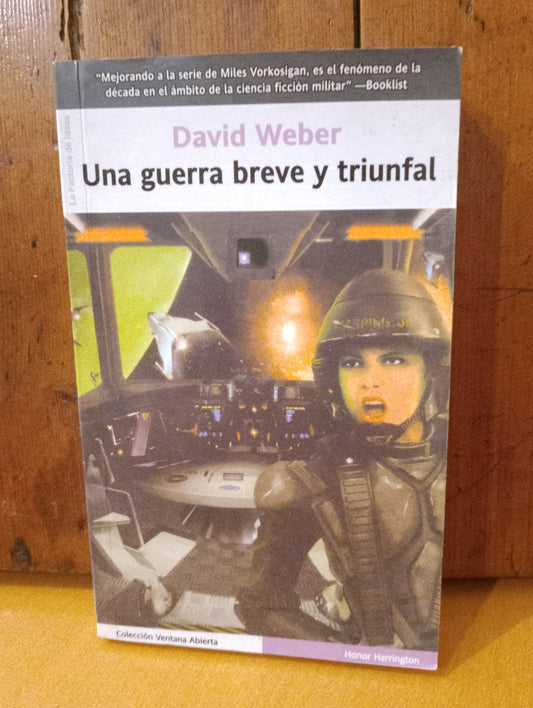 Una guerra breve y triunfal. David Weber