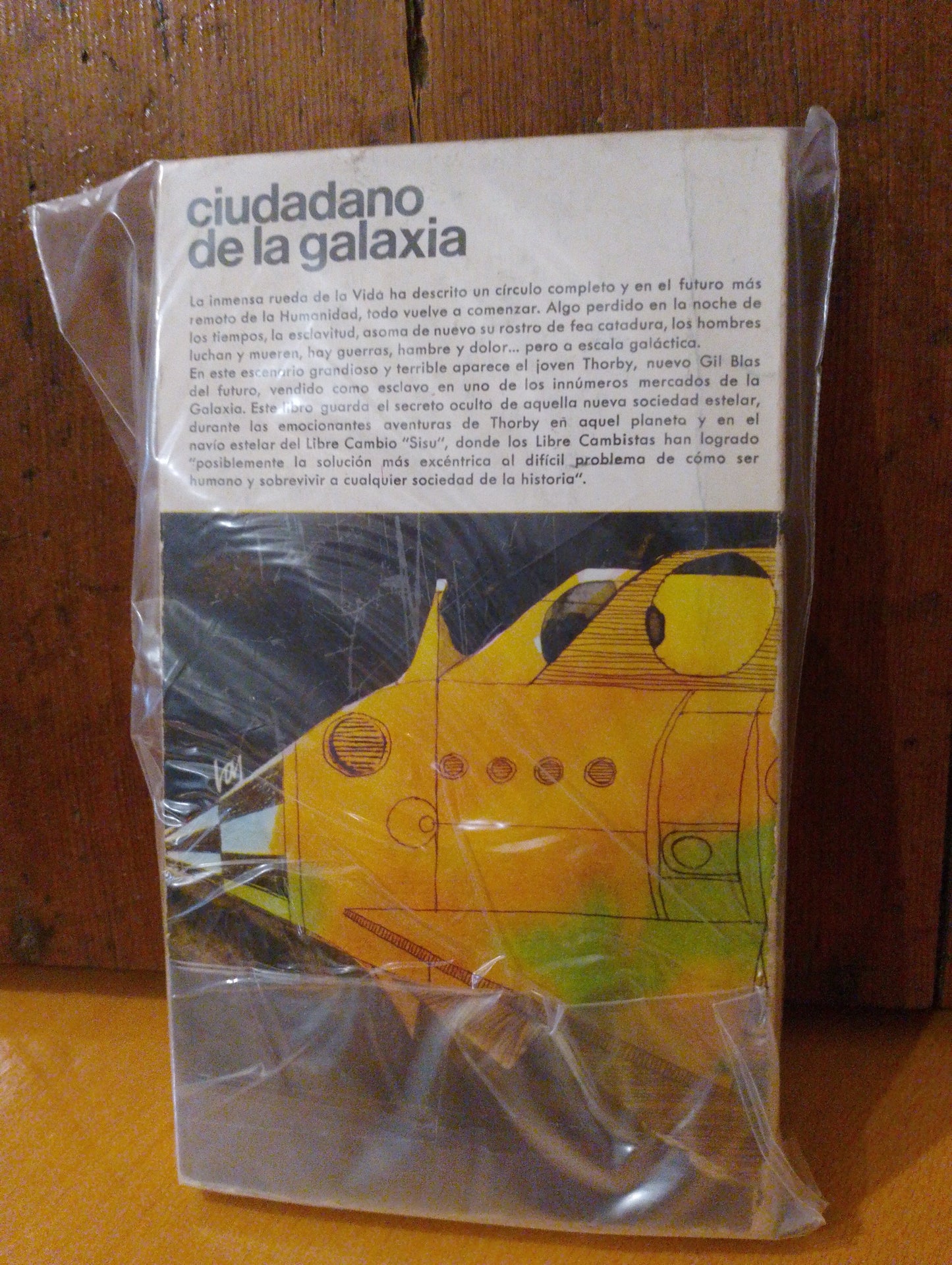 Ciudadano de la galaxia. Robert A. Heinlein
