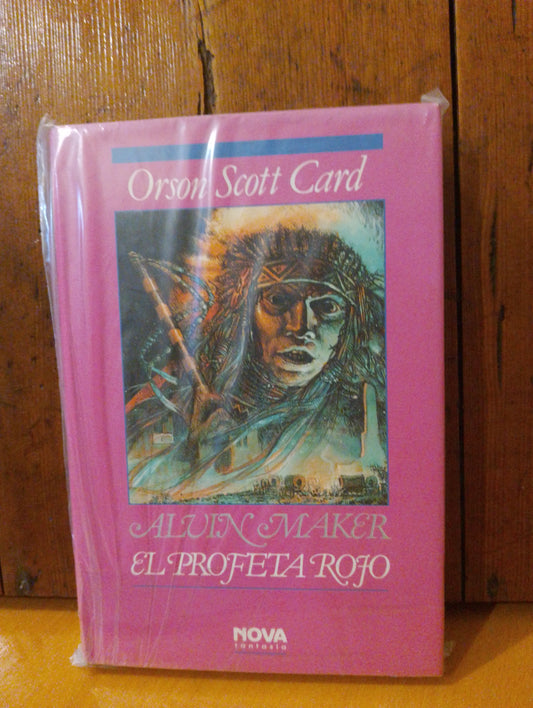 Alvin Maker. El profeta rojo. Orson Scott Card