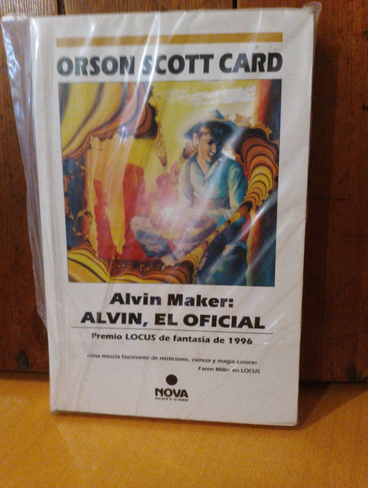 Alvin Maker, Alvin el oficial. Orson Scott Card
