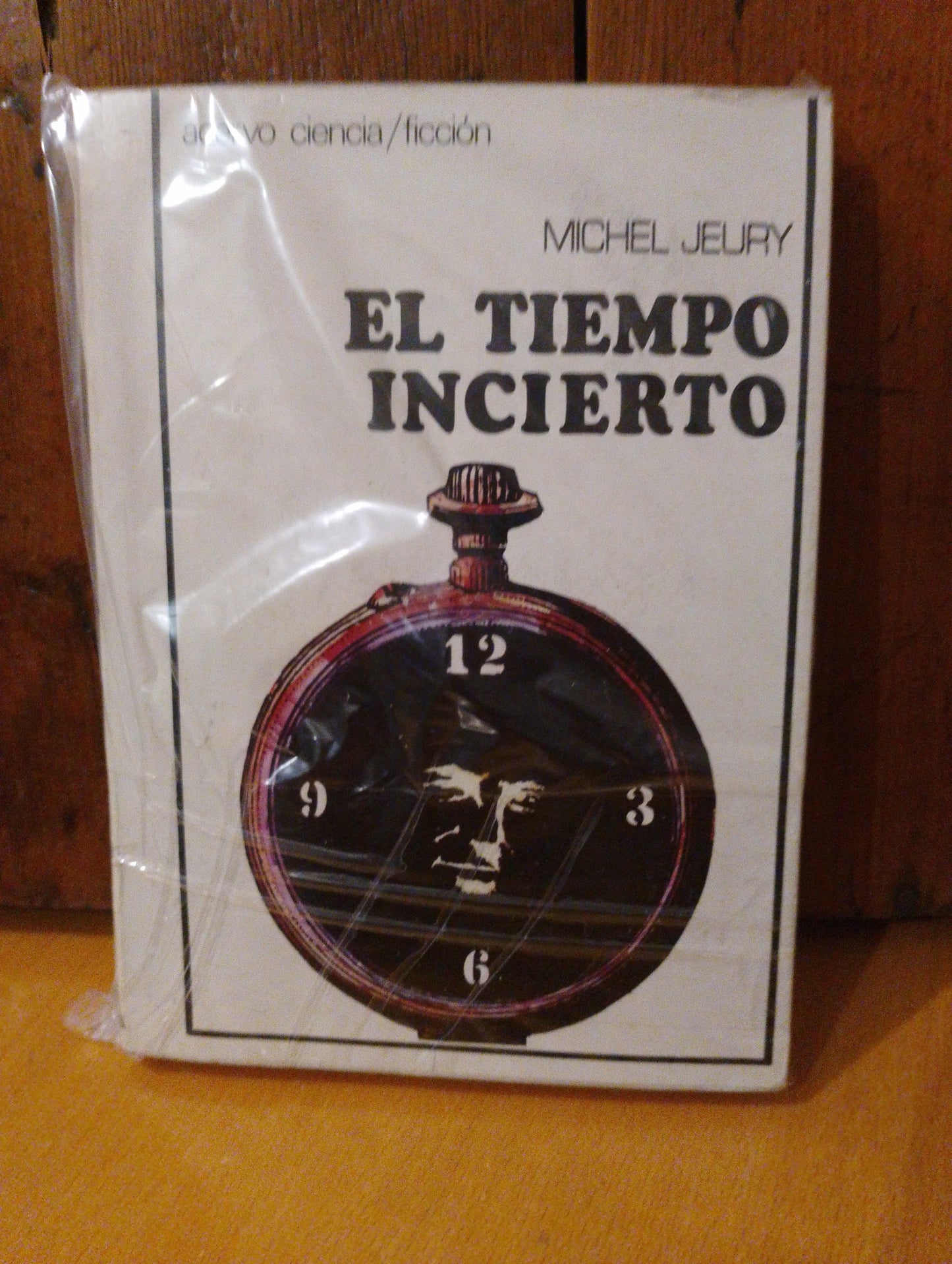 El tiempo incierto. Michel Jeury