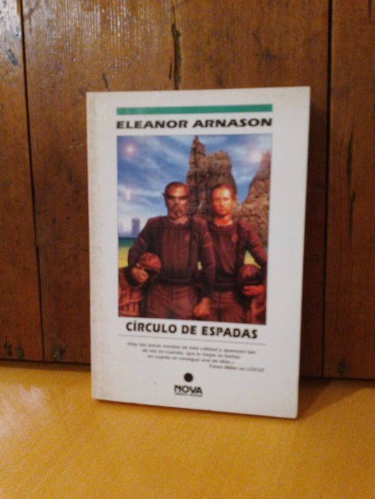 Circulo de espadas. Eleanor Arnason