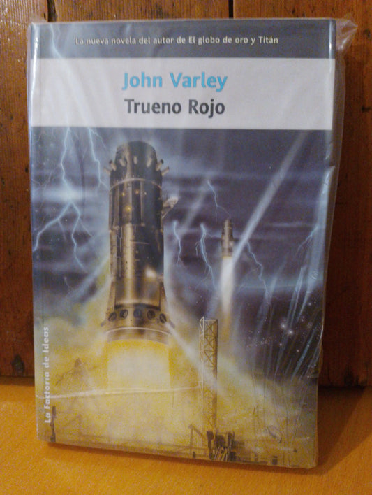 Trueno rojo. John Varley