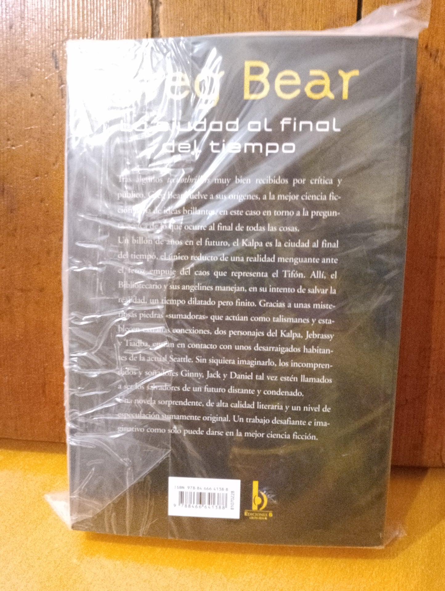 La ciudad al final del tiempo. Greg Bear