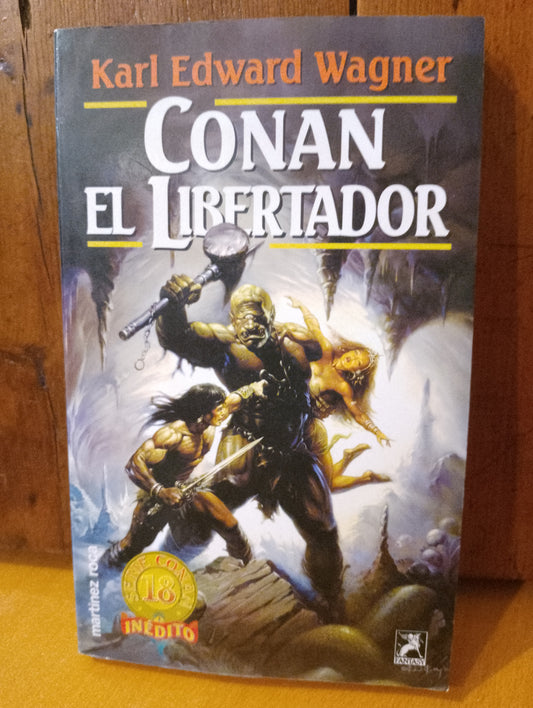 Conan el libertador. Karl Edward Wagner