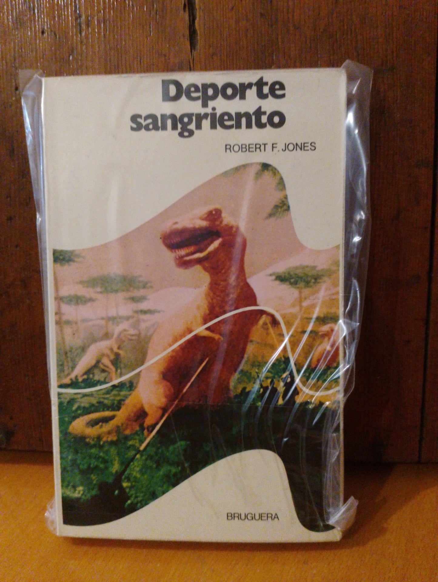 Deporte sangriento. Robert F. Jones