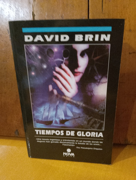 Tiempos de gloria. David Brin