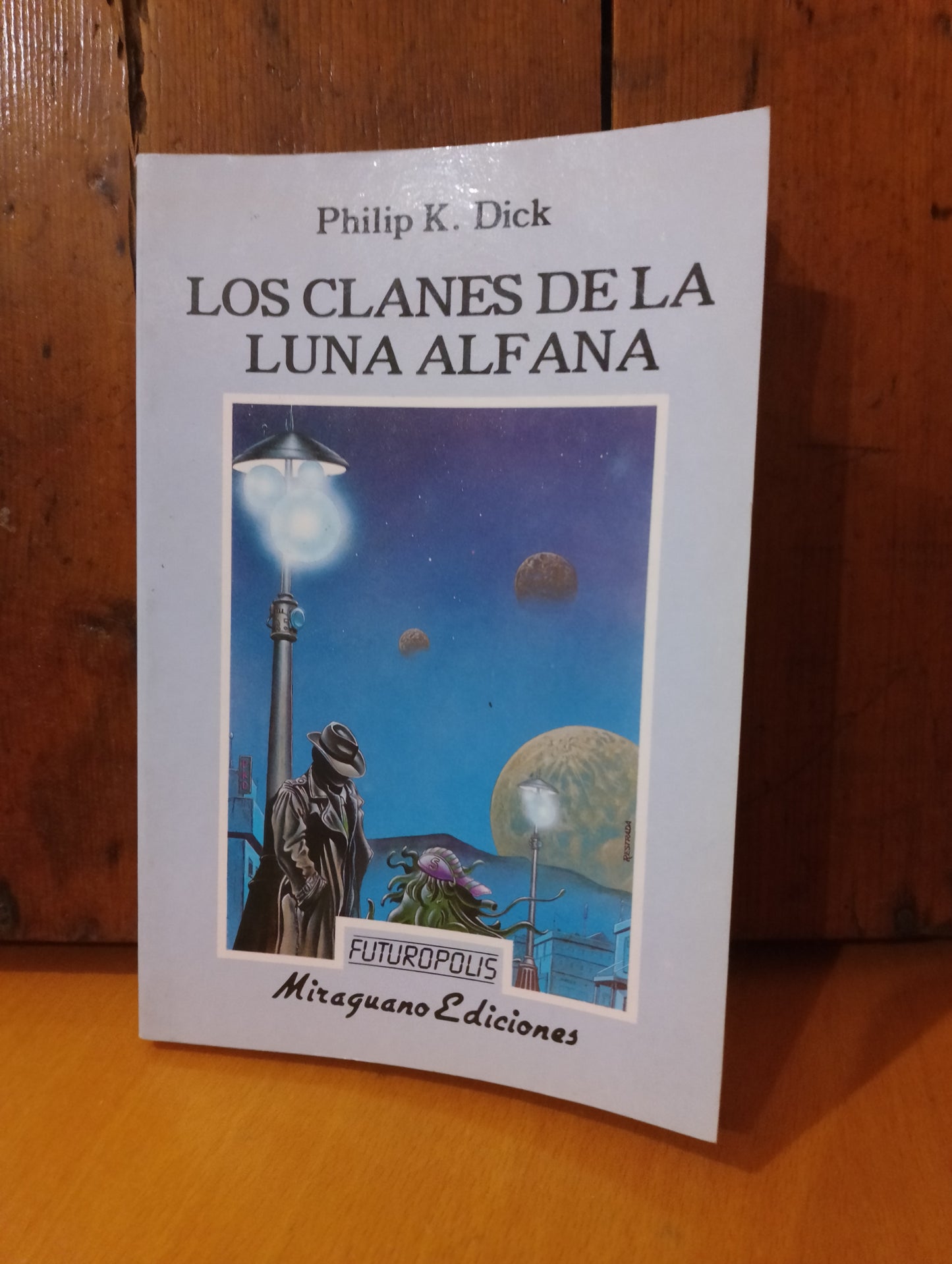 Los clanes de la luna Alfana. Philip K. Dick