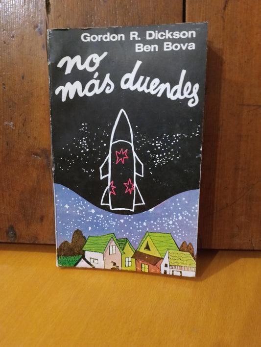 No más duendes. Gordon R. Dickson. Ben Bova