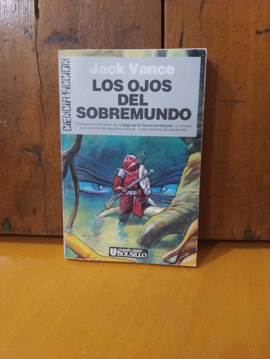 Los ojos del sobre mundo. Jack Vance