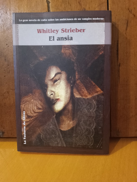 El ansia. Whitley Streiber