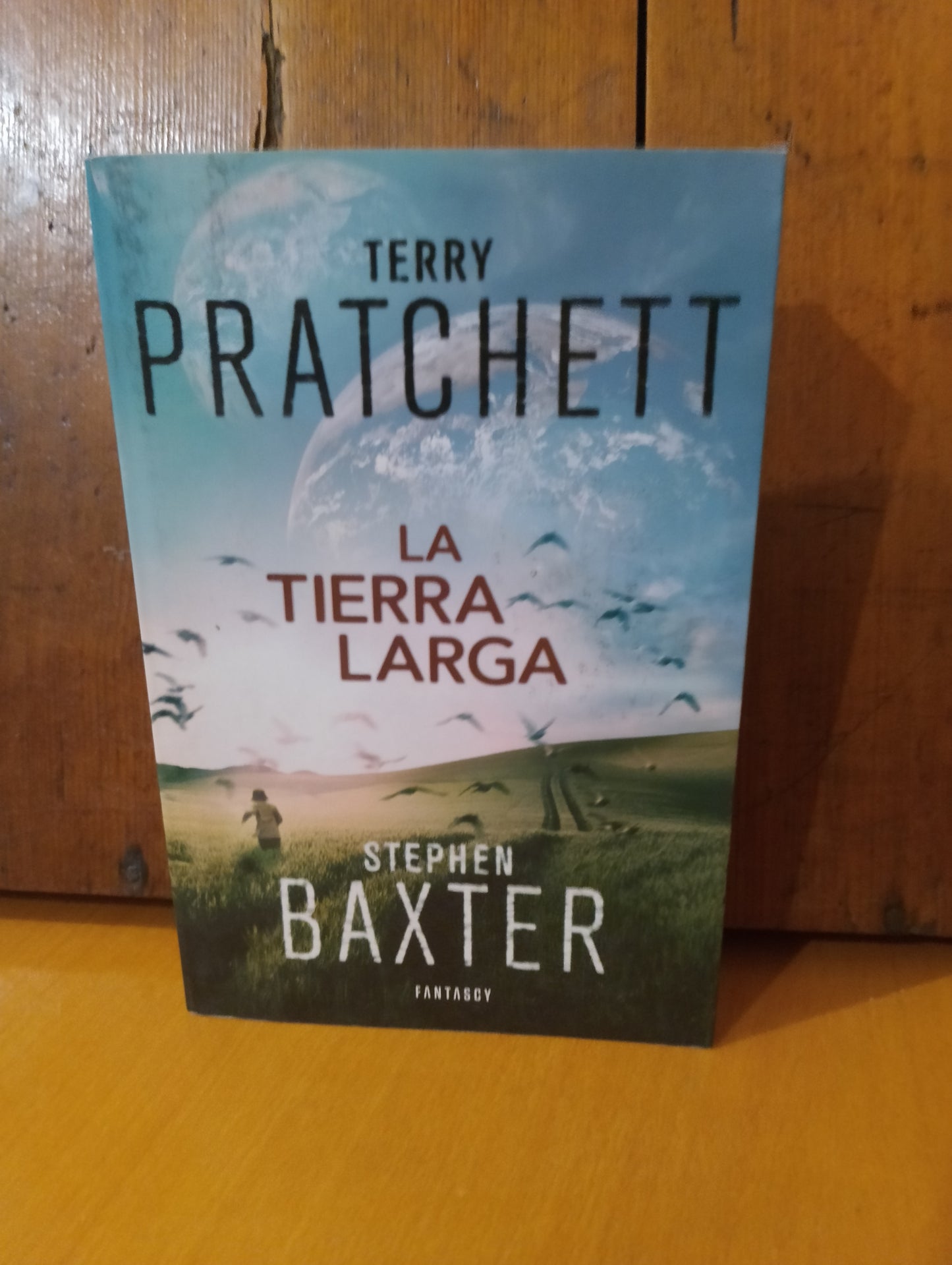 La tierra larga. Terry Pratchett. Stephen Baxter