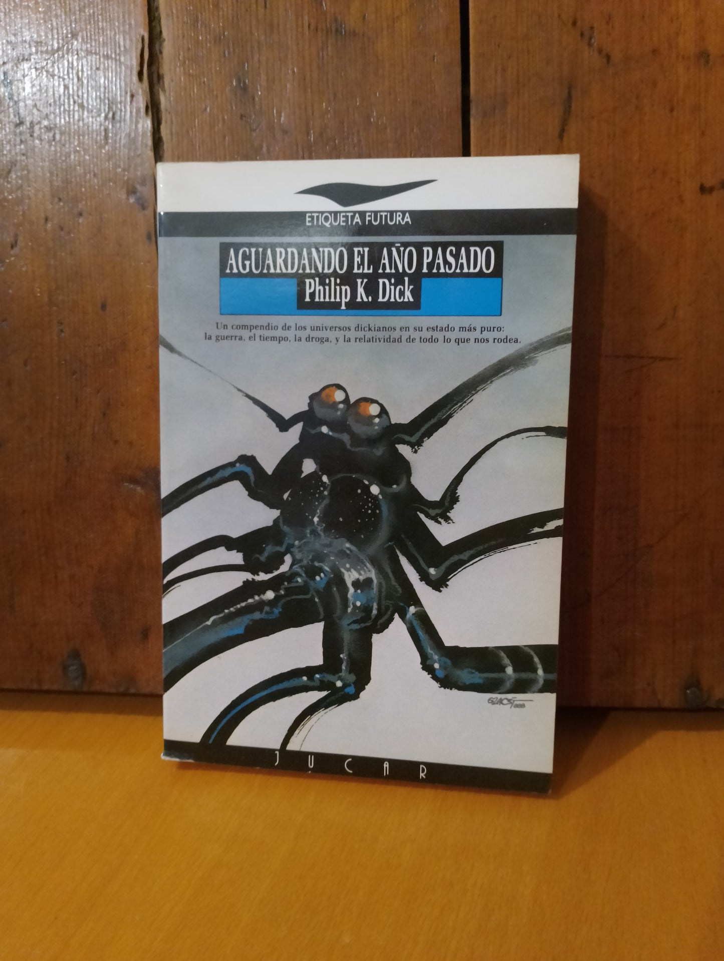Aguardando el año pasado. Philip K Dick