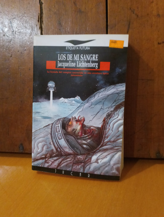 Los de mi sangre. Jaqueline Lichtenberg