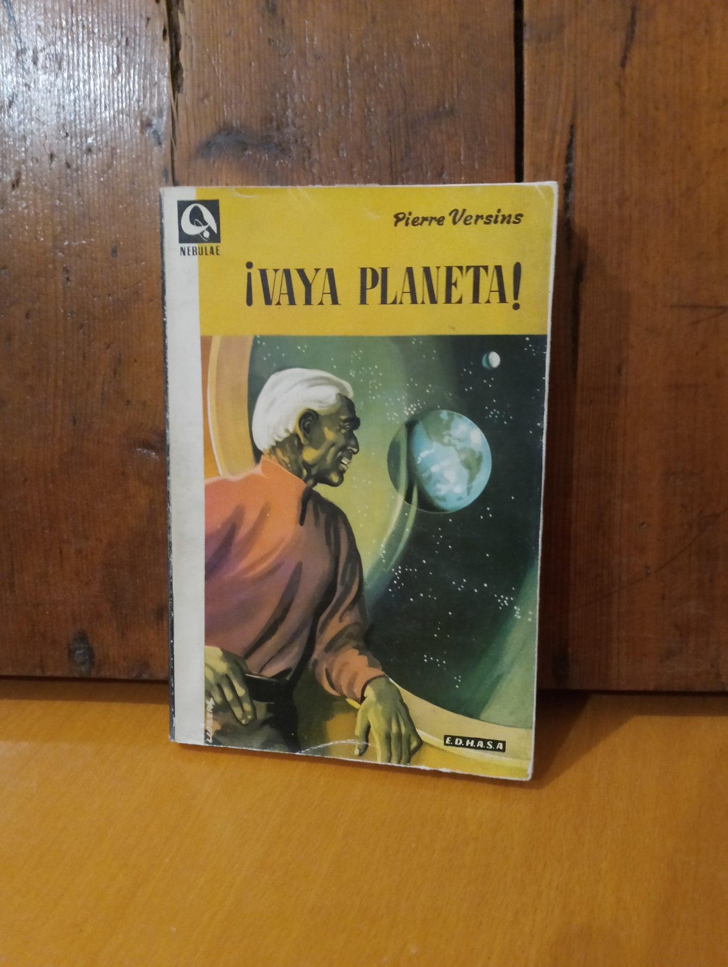 ¡Vaya planeta! Pierre Versins