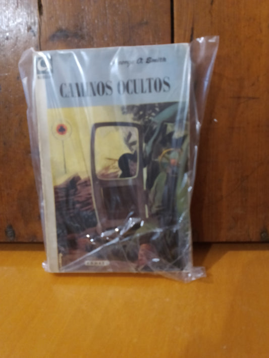 Caminos ocultos. George O. Smith