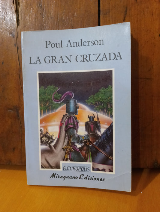 La gran cruzada. Poul Anderson