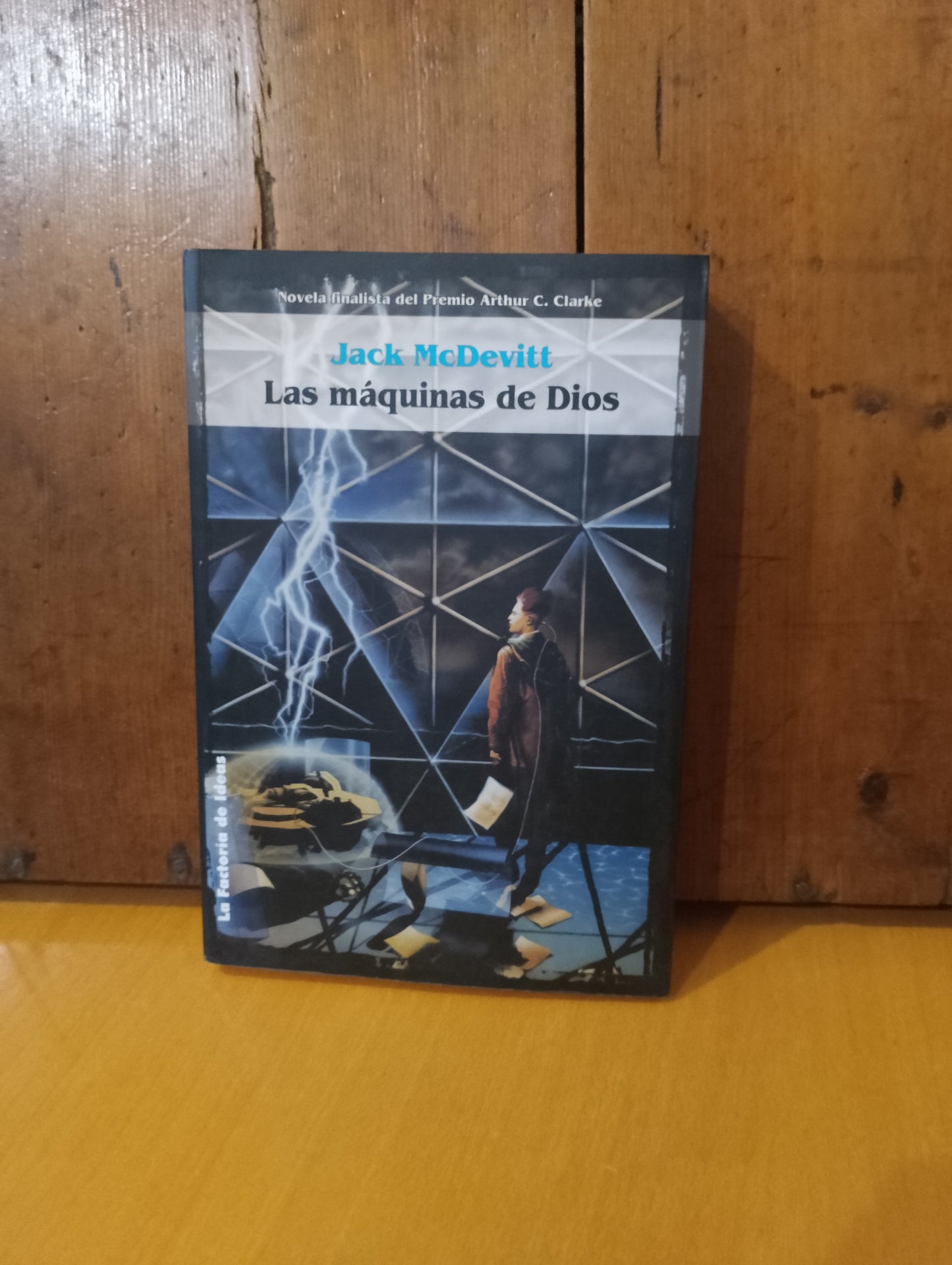 Las Maquinas de dios. Jack McDevitt