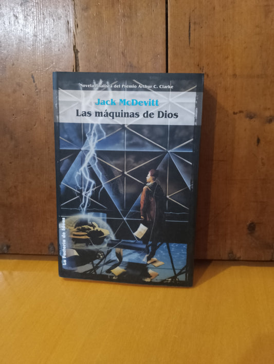 Las Maquinas de dios. Jack McDevitt