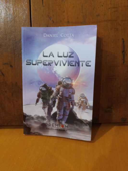 La luz superviviente. Daniel Cotta
