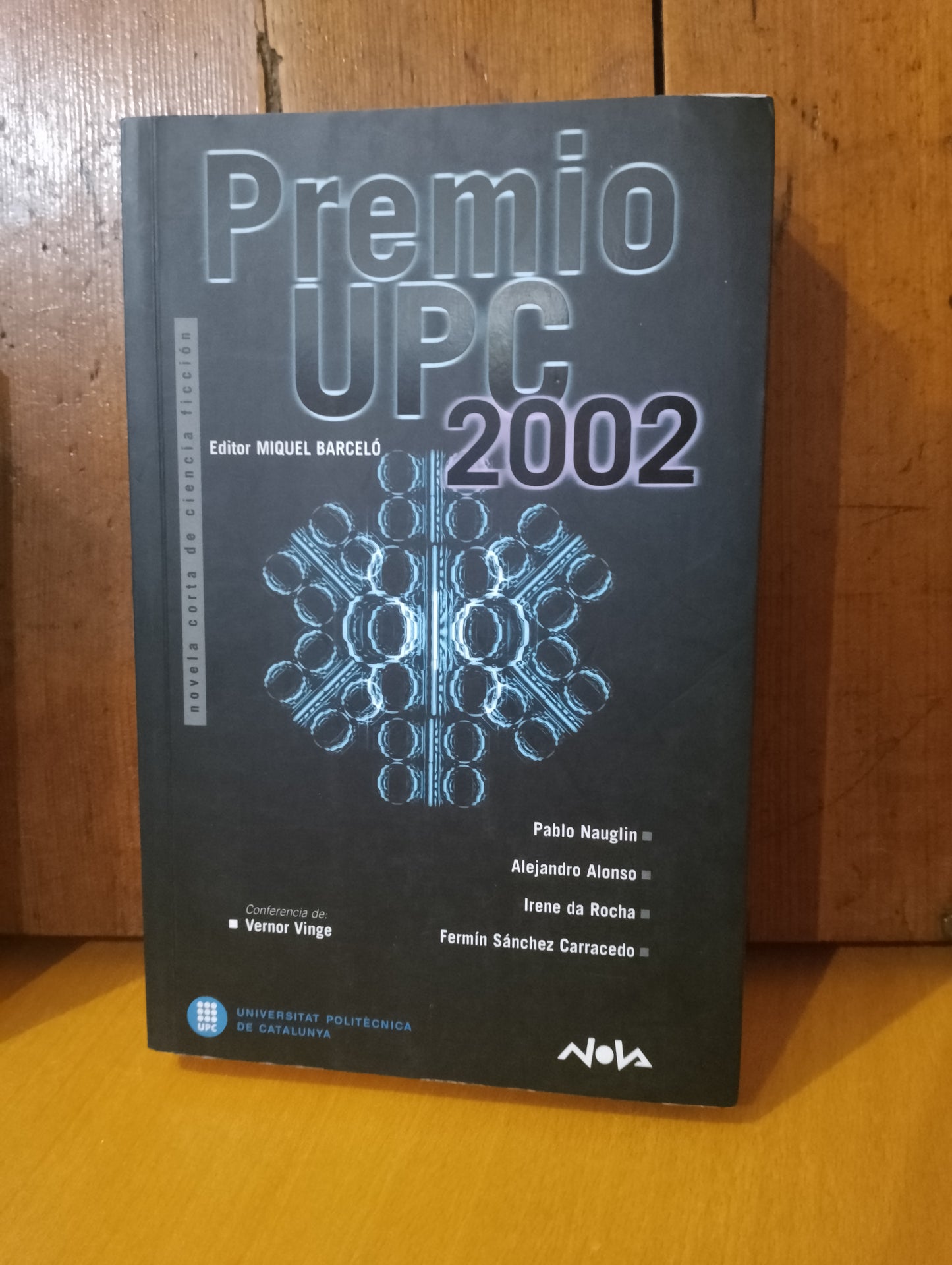 Premio UPC 2002. Pablo Nauglin. Alejandro Alonso. Irene Da Rocha. Fermín Sánchez Carracedo