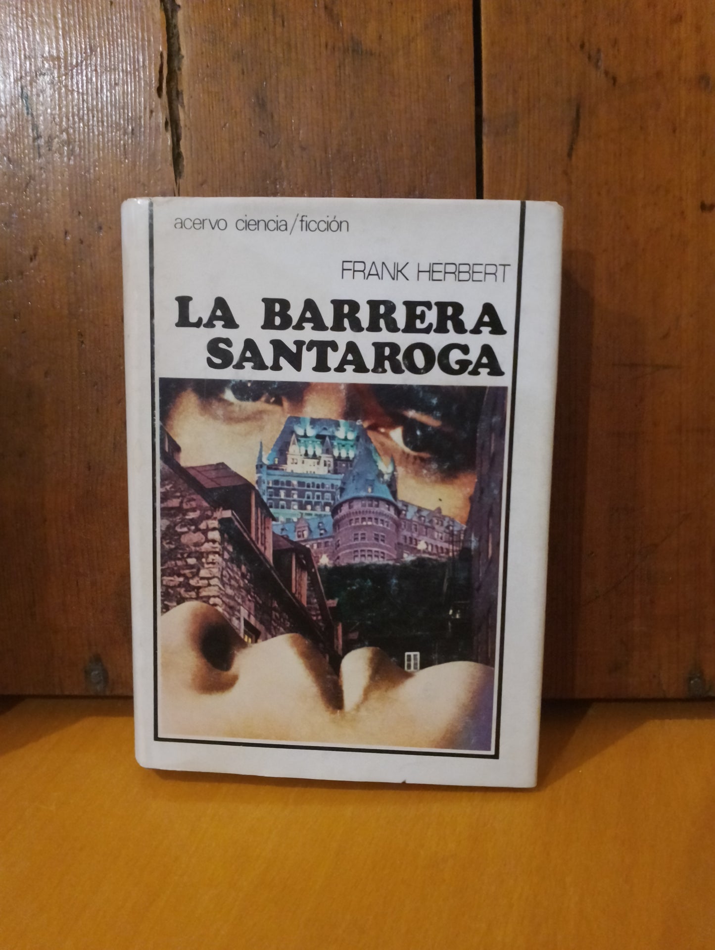 La barrera Santaroga. Frank Herbert