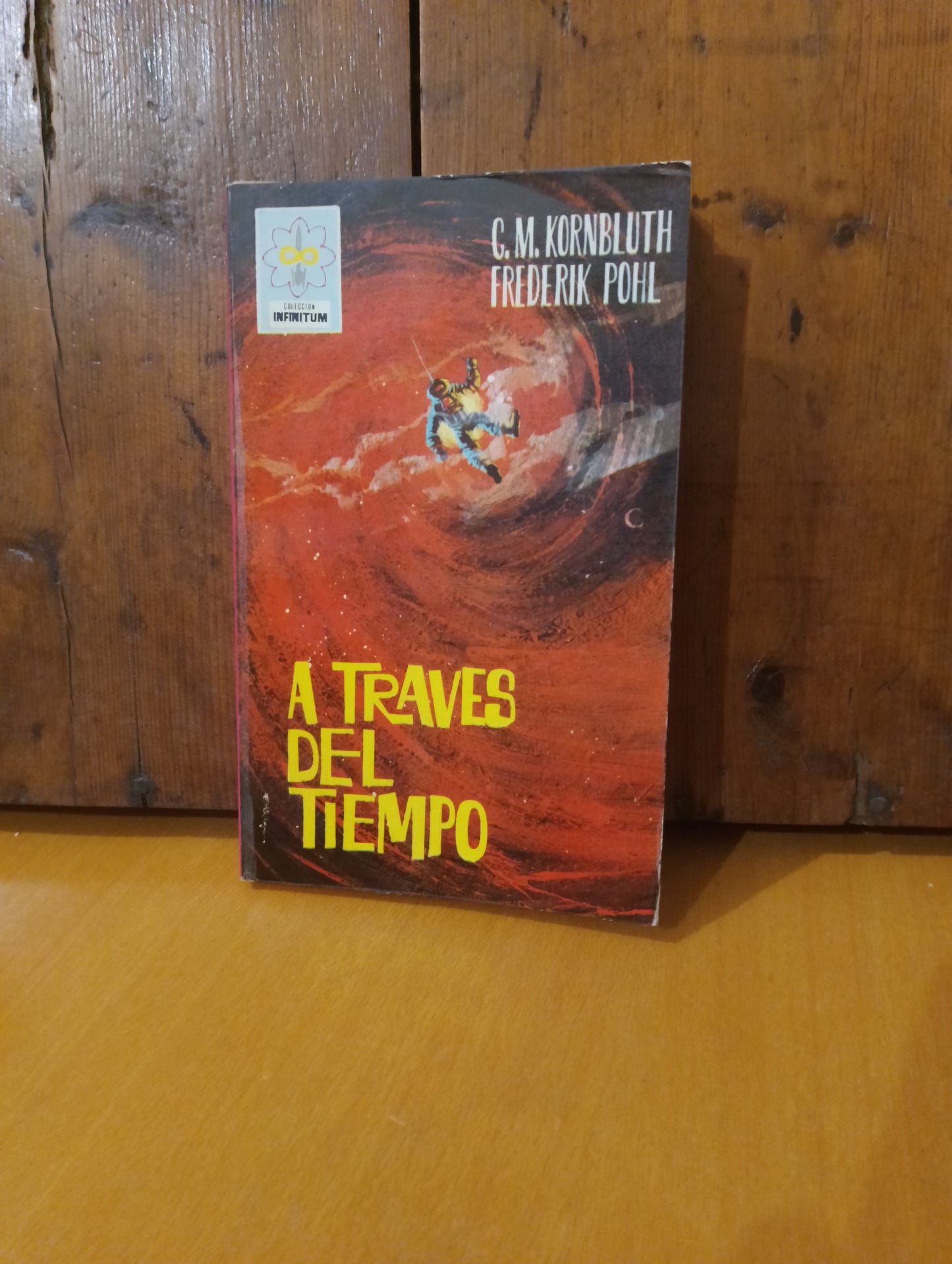 A través del tiempo. C.M. Kornbluth. Frederik Pohl