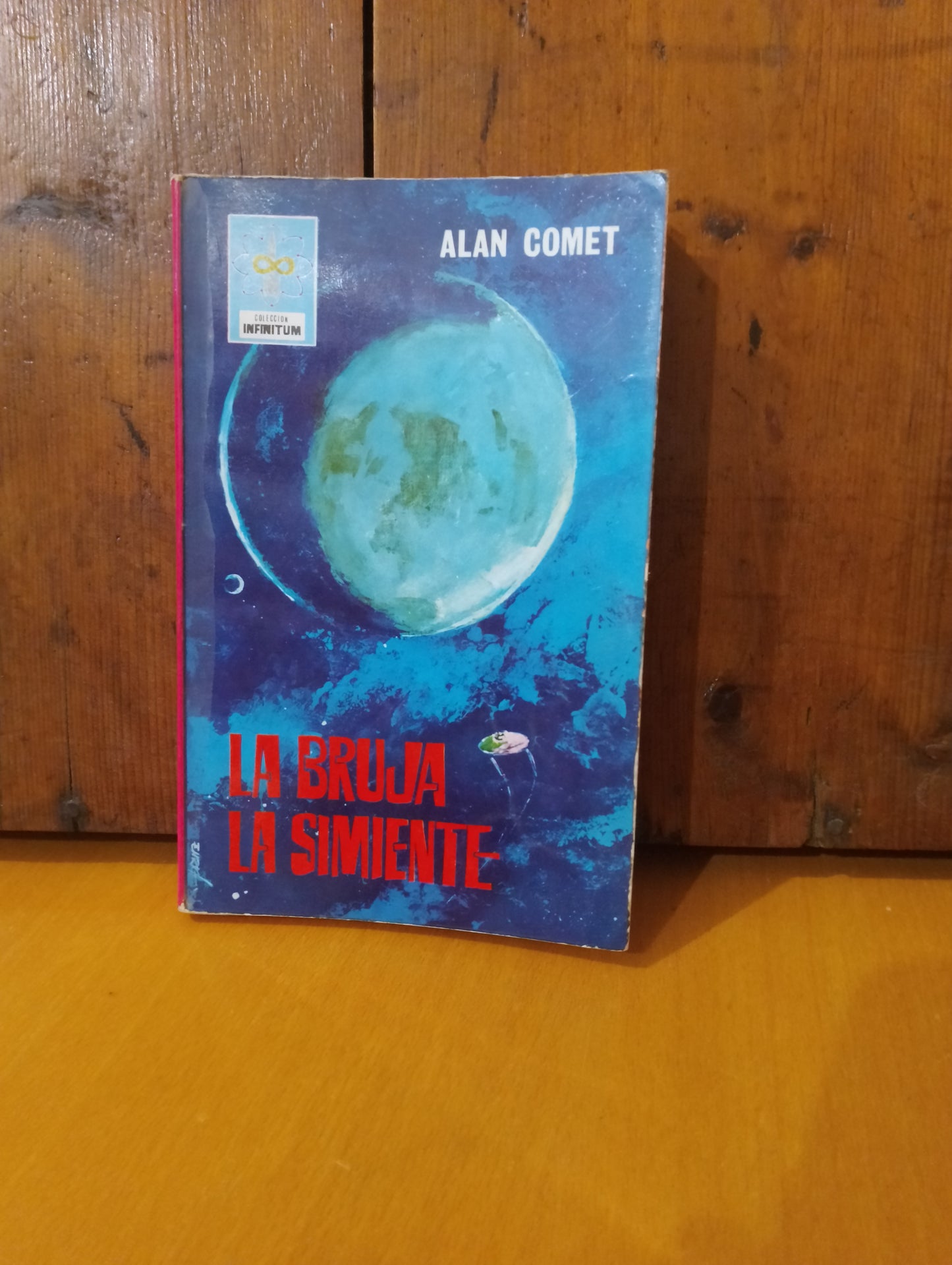 La bruja. La simiente. Alan Comet